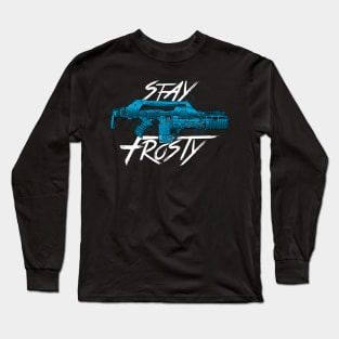 Stay Frosty - Aliens Long Sleeve T-Shirt